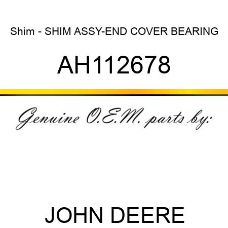 Shim - SHIM ASSY-END COVER BEARING AH112678