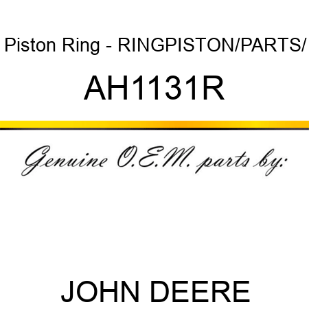 Piston Ring - RING,PISTON/PARTS/ AH1131R