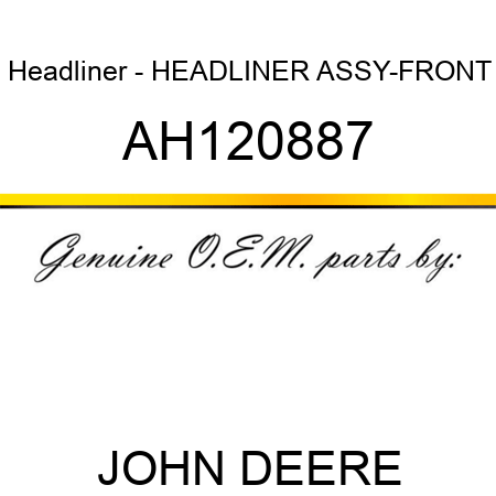 Headliner - HEADLINER ASSY-FRONT AH120887