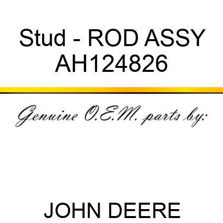 Stud - ROD ASSY AH124826