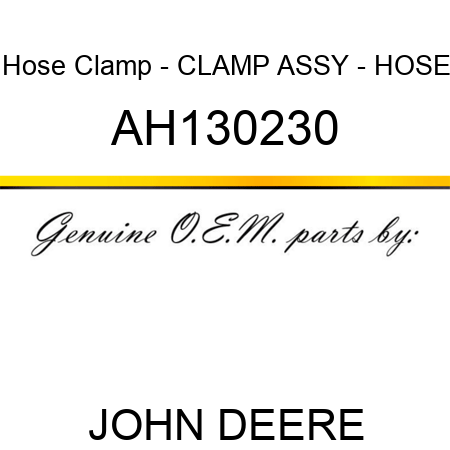 Hose Clamp - CLAMP ASSY - HOSE AH130230