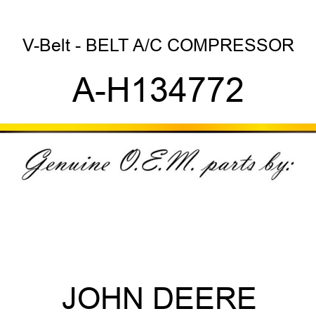 V-Belt - BELT, A/C COMPRESSOR A-H134772