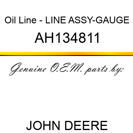 Oil Line - LINE ASSY-GAUGE AH134811