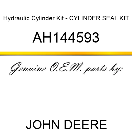 Hydraulic Cylinder Kit - CYLINDER SEAL KIT AH144593
