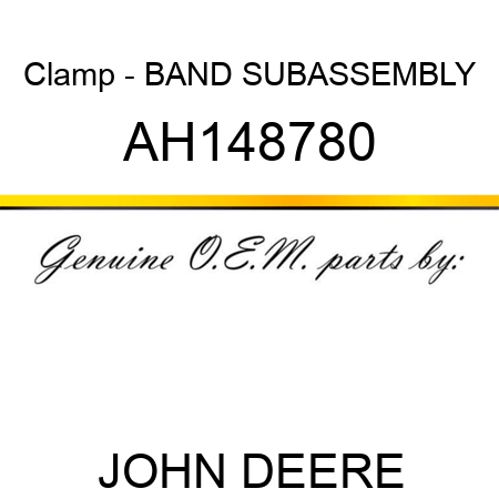 Clamp - BAND, SUBASSEMBLY AH148780