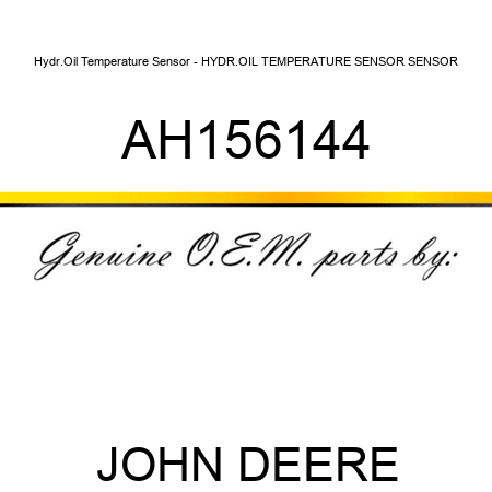 Hydr.Oil Temperature Sensor - HYDR.OIL TEMPERATURE SENSOR, SENSOR AH156144