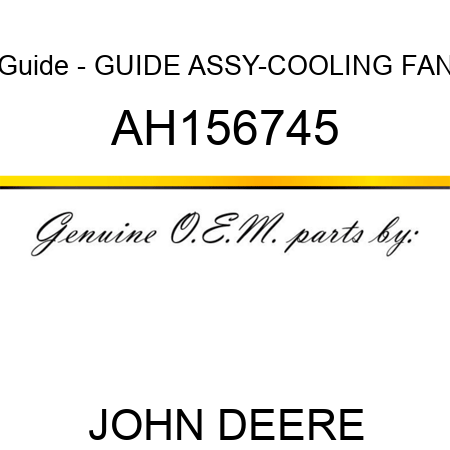 Guide - GUIDE ASSY-COOLING FAN AH156745