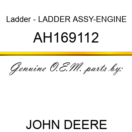 Ladder - LADDER ASSY-ENGINE AH169112
