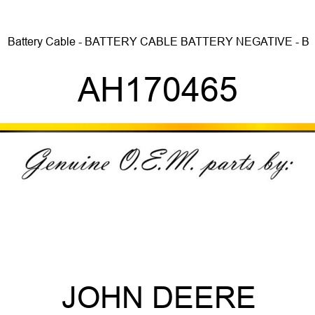 Battery Cable - BATTERY CABLE, BATTERY NEGATIVE - B AH170465