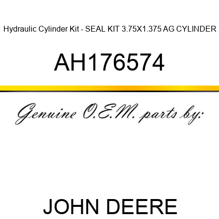 Hydraulic Cylinder Kit - SEAL KIT, 3.75X1.375 AG CYLINDER AH176574