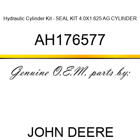 Hydraulic Cylinder Kit - SEAL KIT, 4.0X1.625 AG CYLINDER AH176577