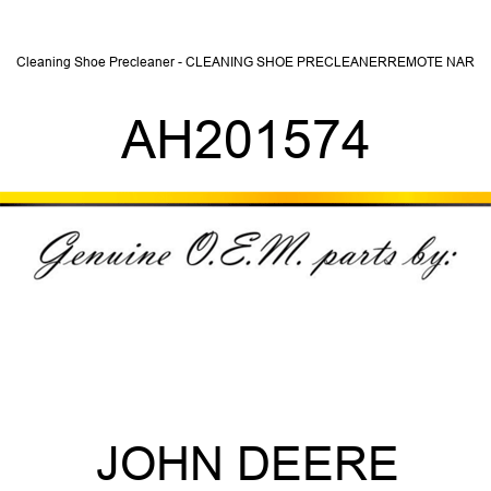 Cleaning Shoe Precleaner - CLEANING SHOE PRECLEANER,REMOTE NAR AH201574