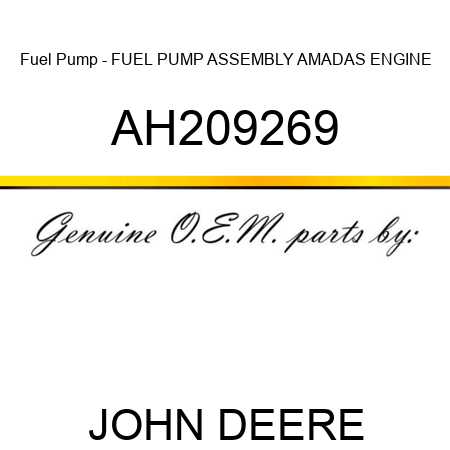 Fuel Pump - FUEL PUMP ASSEMBLY, AMADAS ENGINE AH209269