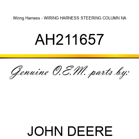 Wiring Harness - WIRING HARNESS, STEERING COLUMN, NA AH211657