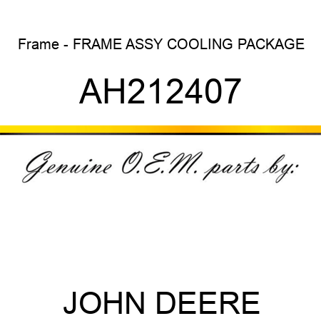 Frame - FRAME ASSY, COOLING PACKAGE AH212407