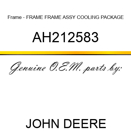 Frame - FRAME, FRAME ASSY, COOLING PACKAGE AH212583