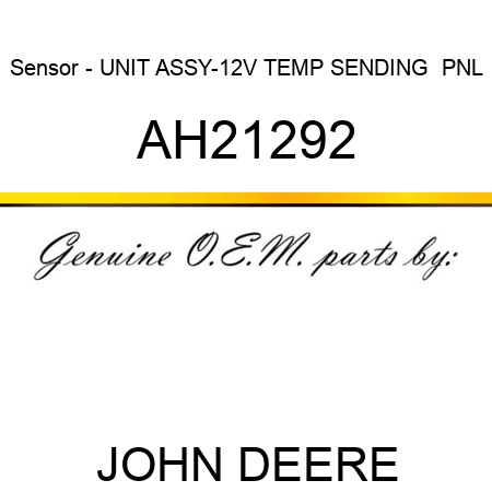 Sensor - UNIT ASSY-12V TEMP SENDING  PNL AH21292