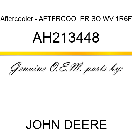 Aftercooler - AFTERCOOLER, SQ WV 1R6F AH213448