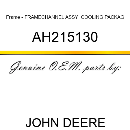 Frame - FRAME,CHANNEL ASSY,  COOLING PACKAG AH215130