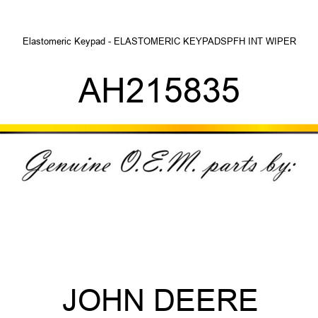 Elastomeric Keypad - ELASTOMERIC KEYPAD,SPFH, INT WIPER AH215835