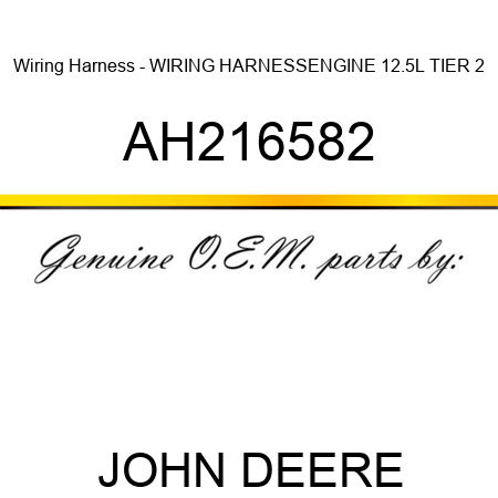 Wiring Harness - WIRING HARNESS,ENGINE, 12.5L TIER 2 AH216582