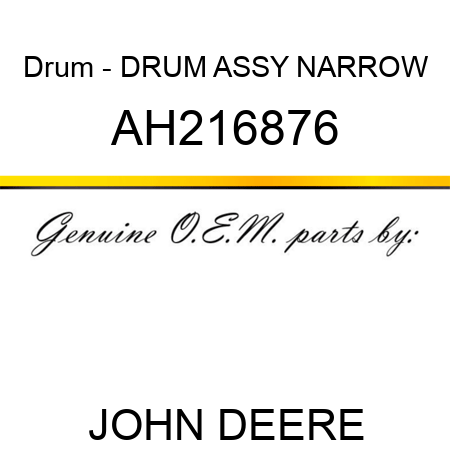Drum - DRUM, ASSY NARROW AH216876