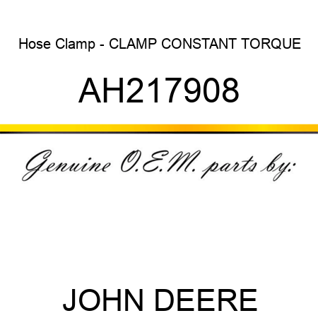 Hose Clamp - CLAMP, CONSTANT TORQUE AH217908