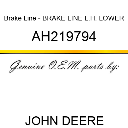 Brake Line - BRAKE LINE, L.H. LOWER AH219794
