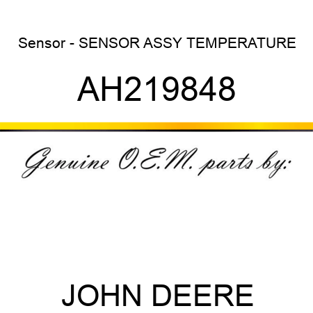 Sensor - SENSOR ASSY, TEMPERATURE AH219848
