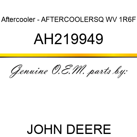 Aftercooler - AFTERCOOLER,SQ WV 1R6F AH219949