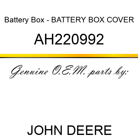 Battery Box - BATTERY BOX, COVER AH220992