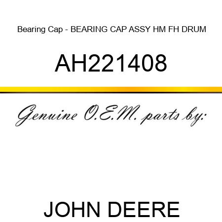 Bearing Cap - BEARING CAP ASSY, HM, FH DRUM AH221408