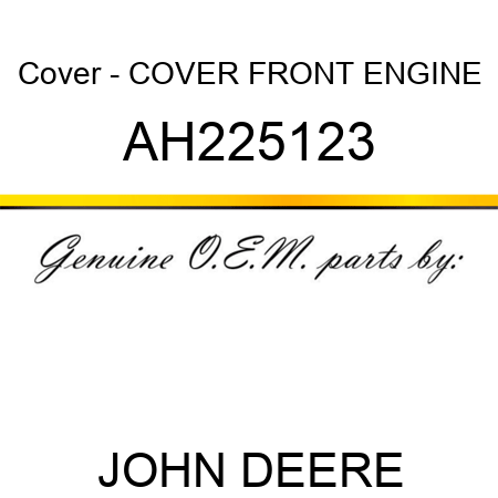 Cover - COVER, FRONT ENGINE AH225123