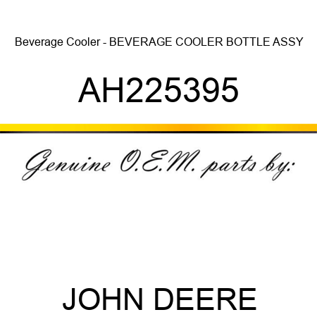 Beverage Cooler - BEVERAGE COOLER, BOTTLE ASSY AH225395