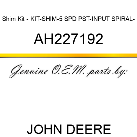 Shim Kit - KIT-SHIM-5 SPD PST-INPUT SPIRAL- AH227192