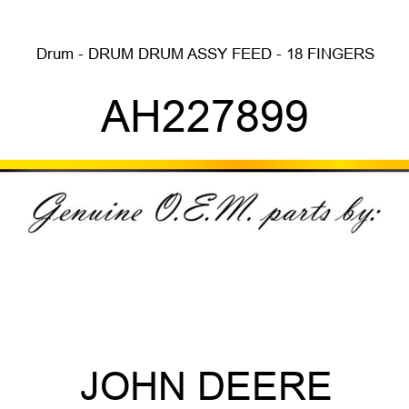 Drum - DRUM, DRUM ASSY, FEED - 18 FINGERS AH227899
