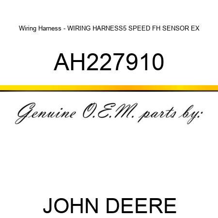 Wiring Harness - WIRING HARNESS,5 SPEED FH SENSOR EX AH227910