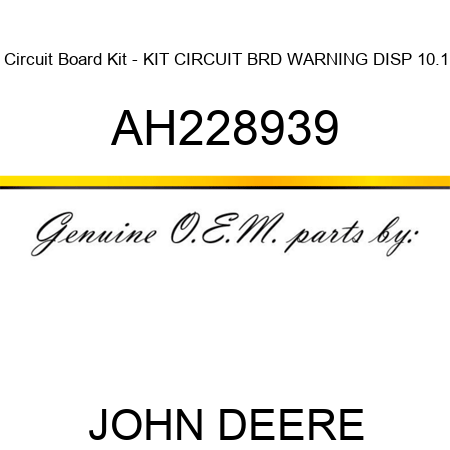 Circuit Board Kit - KIT, CIRCUIT BRD, WARNING DISP 10.1 AH228939