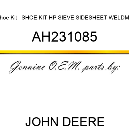 Shoe Kit - SHOE KIT, HP SIEVE SIDESHEET WELDME AH231085