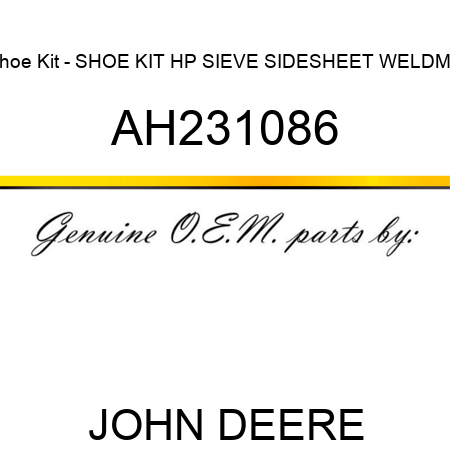 Shoe Kit - SHOE KIT, HP SIEVE SIDESHEET WELDME AH231086