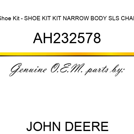 Shoe Kit - SHOE KIT, KIT, NARROW BODY SLS CHAF AH232578