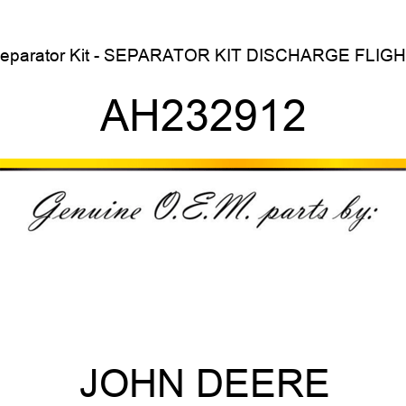 Separator Kit - SEPARATOR KIT, DISCHARGE FLIGHT AH232912