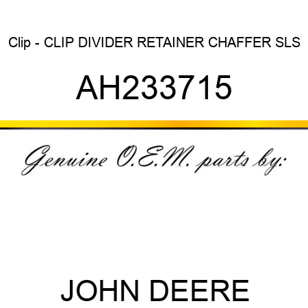 Clip - CLIP, DIVIDER RETAINER, CHAFFER SLS AH233715