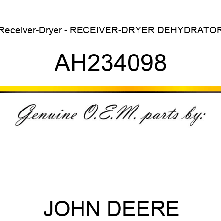 Receiver-Dryer - RECEIVER-DRYER, DEHYDRATOR AH234098