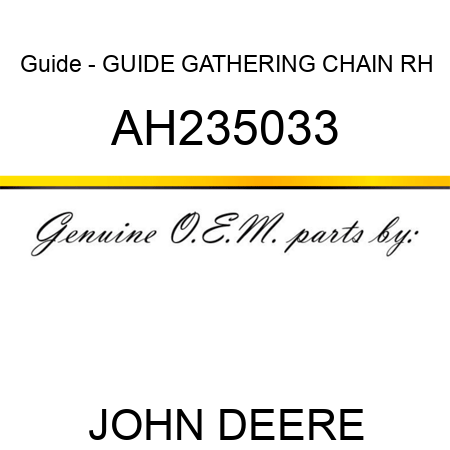 Guide - GUIDE, GATHERING CHAIN, RH AH235033