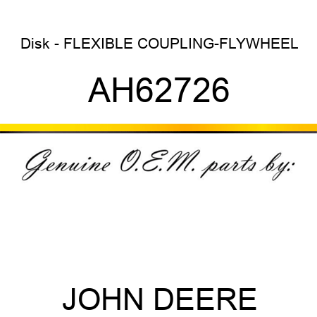 Disk - FLEXIBLE COUPLING-FLYWHEEL AH62726