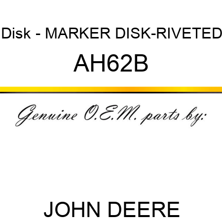 Disk - MARKER DISK-RIVETED AH62B
