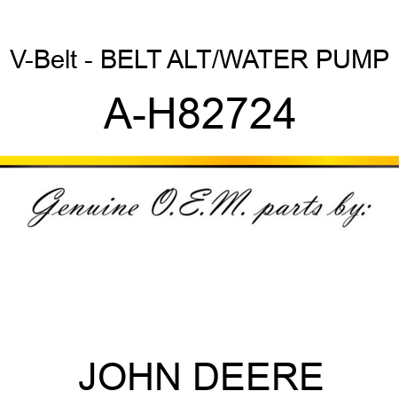 V-Belt - BELT, ALT/WATER PUMP A-H82724