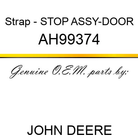 Strap - STOP ASSY-DOOR AH99374