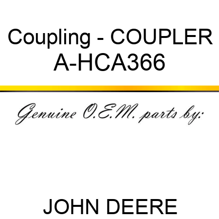 Coupling - COUPLER A-HCA366